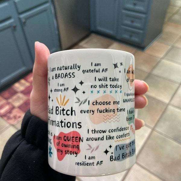 Daily Affirmation Mug - Empowering & Unapologetic Design