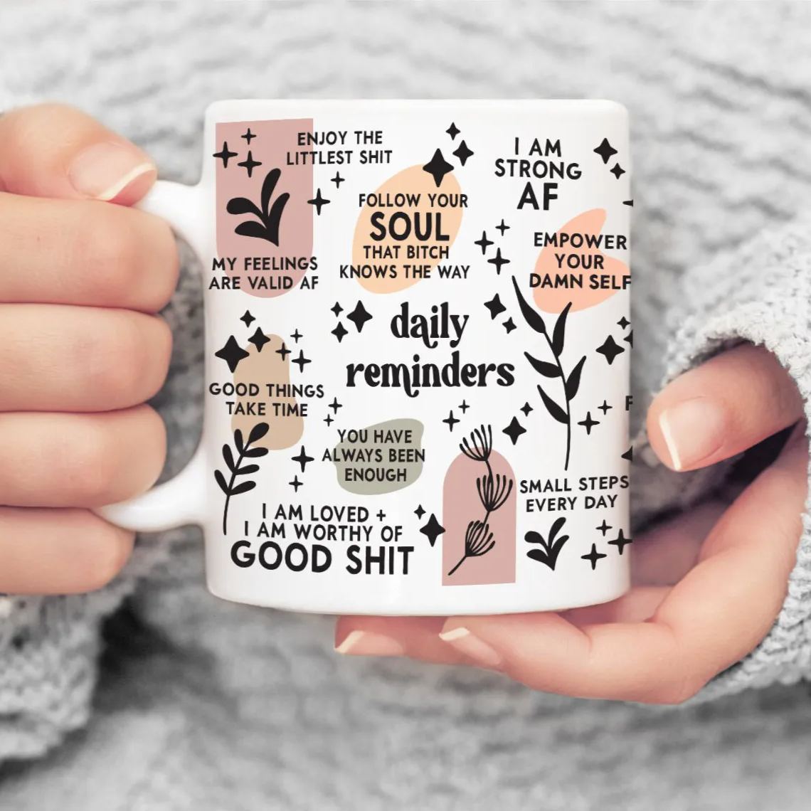 Daily Affirmation Mug - Empowering & Unapologetic Design